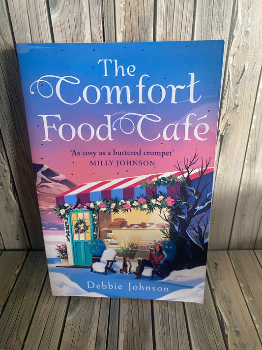 The Comfort Food Café - Debbie Johnson