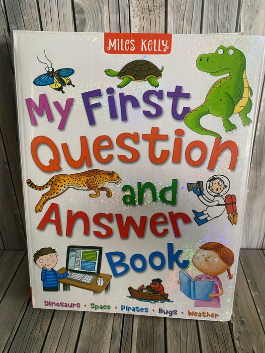 My First Question and Answer Book by Miles Kelly