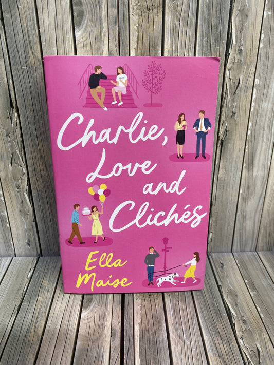 Charlie, Love and Clichés - Ella Maise