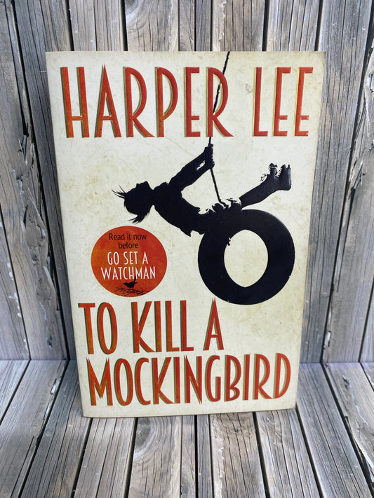 To Kill a Mockingbird - Harper Lee