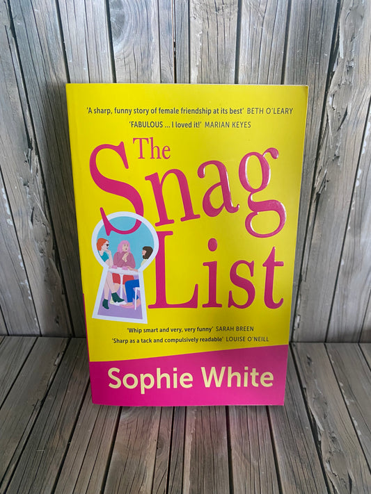 The Snag List - Sophie White