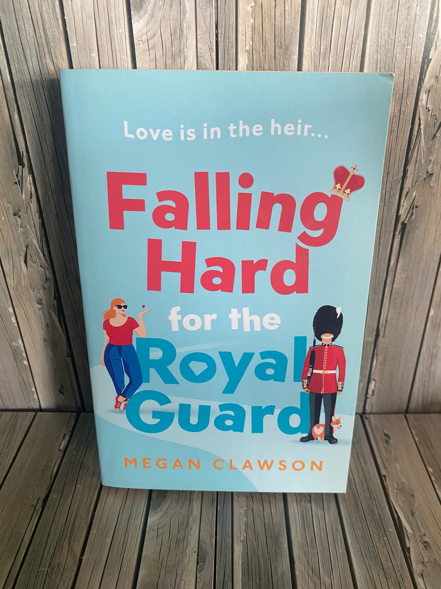 Falling Hard for the Royal Guard - Megan Clawson