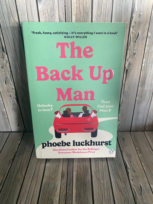 The Back Up Man - Phoebe Luckhurst