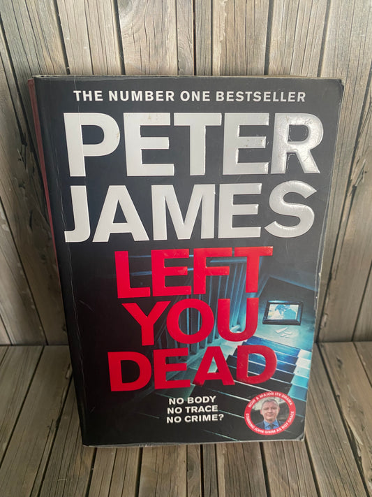 Left You Dead - Peter James